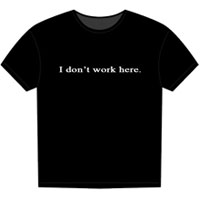 Geek T-Shirt - I don't work here - Small...